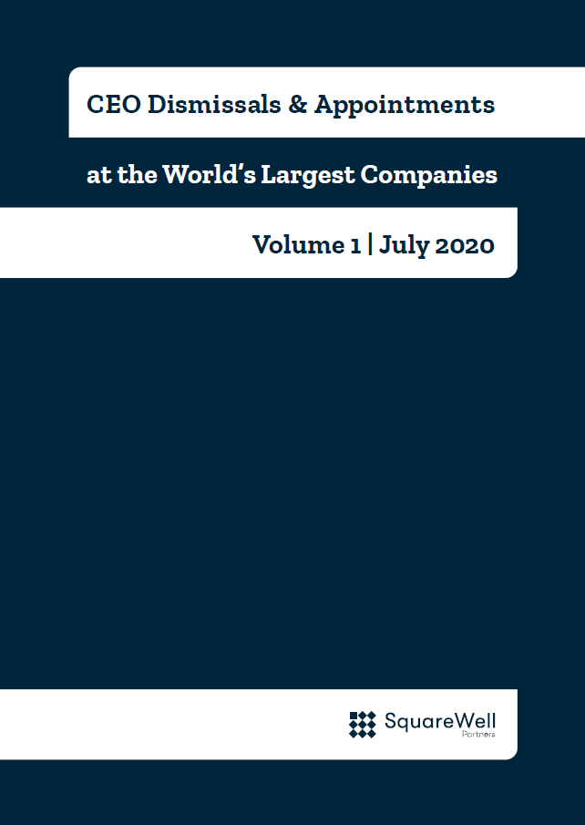 Volume I: CEO Dismissals and Appointments at the World's Largest Companies