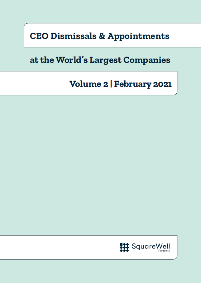Volume II: CEO Dismissals and Appointments at the World's Largest Companies