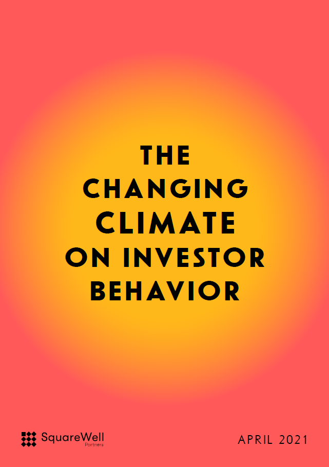 The Changing Climate on Investor Behavior
