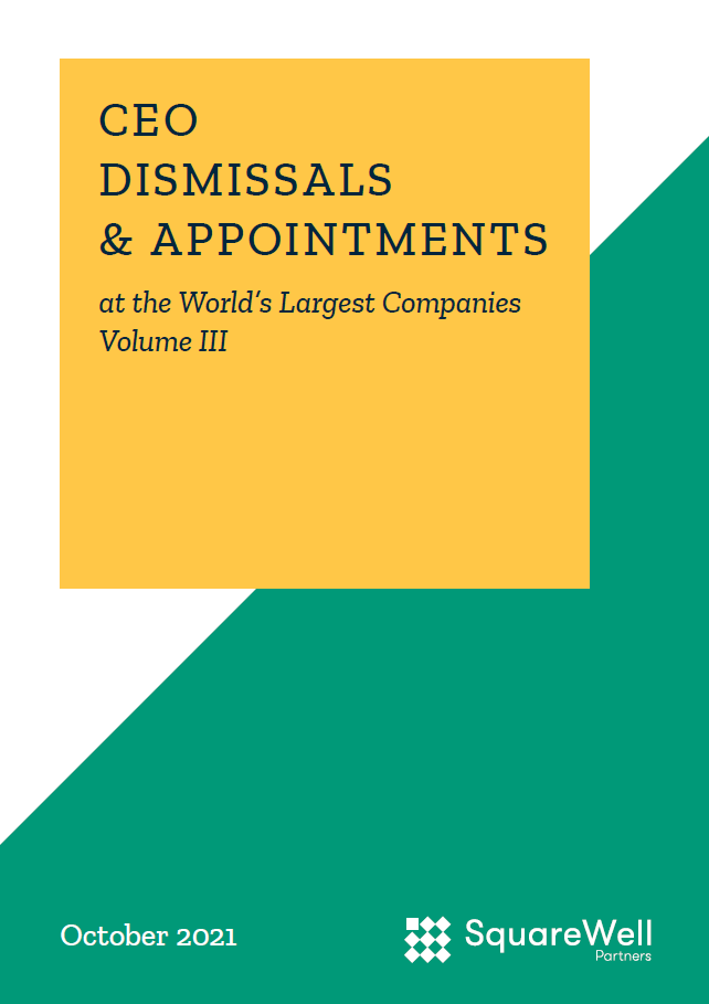 Volume III: CEO Dismissals and Appointments at the World's Largest Companies